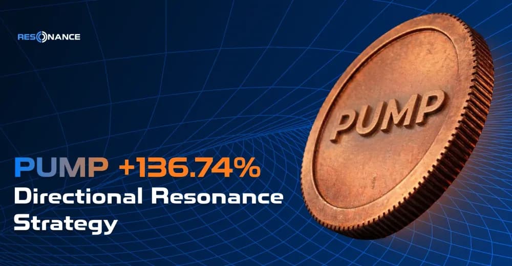 PUMP +136.74% (Resonance Directional Strategy)
