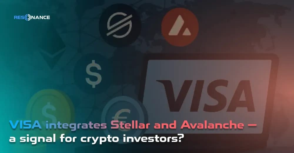 VISA integrates Stellar and Avalanche — a signal for crypto investors?