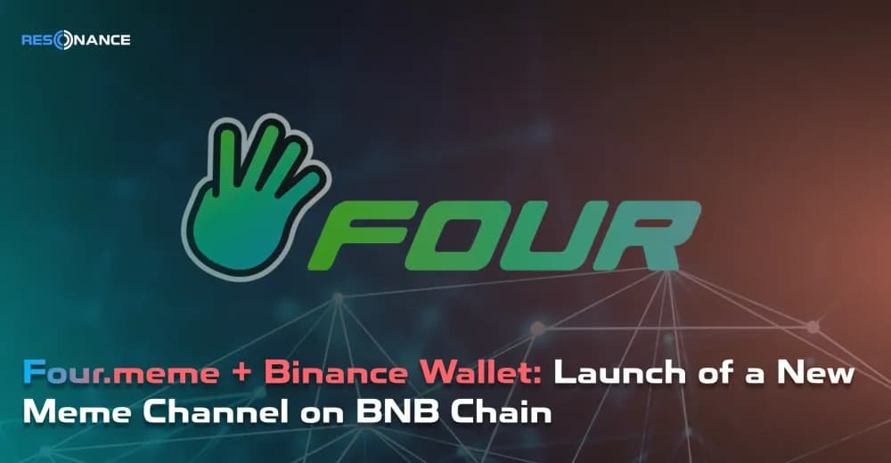 Four.meme + Binance Wallet: Launch of a New Meme Channel on BNB Chain
