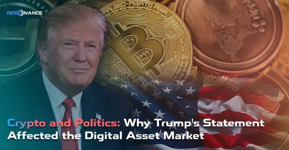 Crypto and Politics: Why Trump’s Statement Affected the Digital Asset Market