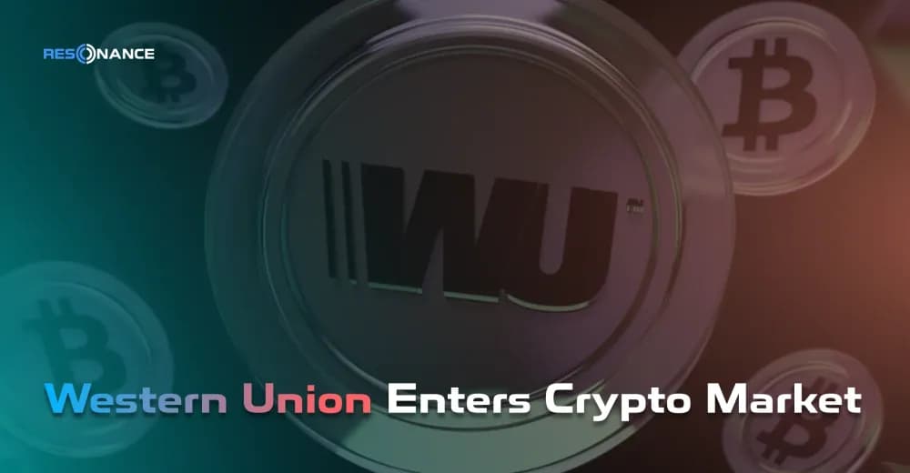 Western Union Enters the Crypto Market: What Does It Mean for the Money Transfer Industry and Cryptocurrencies?