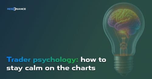 Psychology in Trading: How to Manage Stress and Emotions | Resonance