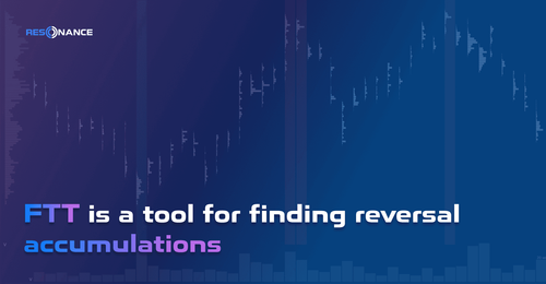 FTT – a tool for finding reversal accumulations | FTT trading tool | Resonance