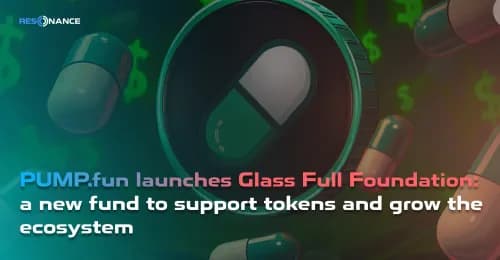 PUMP.fun launches Glass Full Foundation: a new fund to support tokens and grow the ecosystem