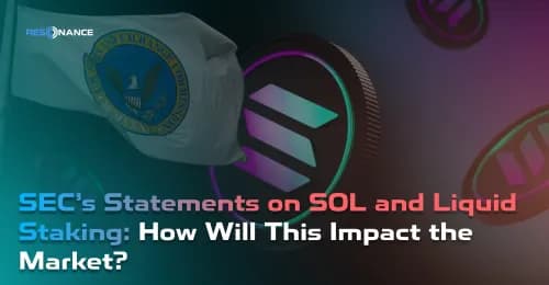 SEC’s Statements on SOL and Liquid Staking: How Will This Impact the Market?