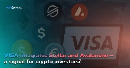VISA integrates Stellar and Avalanche — a signal for crypto investors?