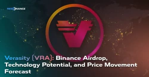 Verasity (VRA): Binance Airdrop, Technology Potential, and Price Movement Forecast