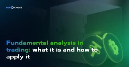 Fundamental analysis in trading: what it is and how to apply it