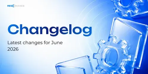 All Resonance Platform Updates for June 2026