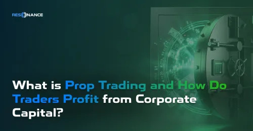 What Is Prop Trading and How Do Traders Earn with a Firm’s Capital?