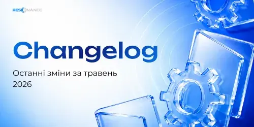 Усі оновлення платформи Resonance за травень 2026 | Changelog